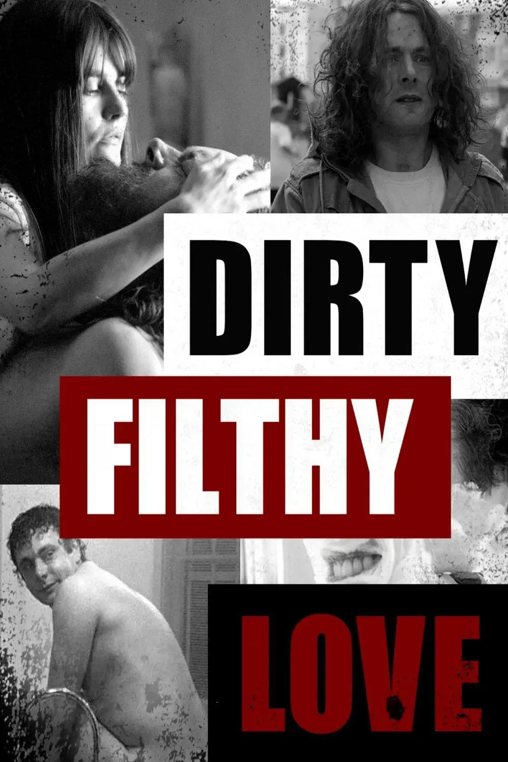 images of the movie Dirty Filthy Love