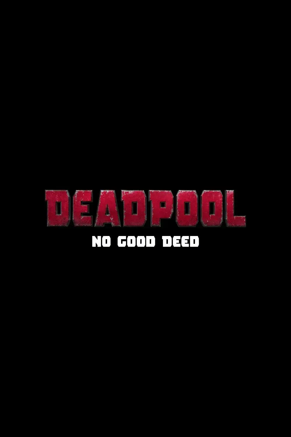 images of the movie Deadpool: No Good Deed