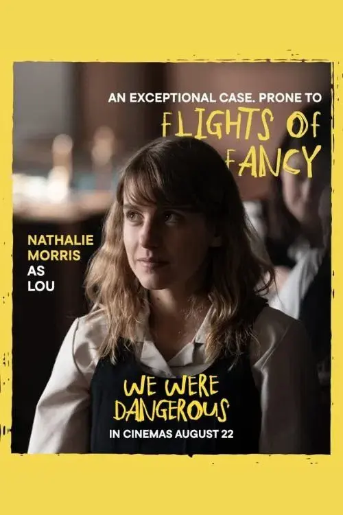 images of the movie We Were Dangerous