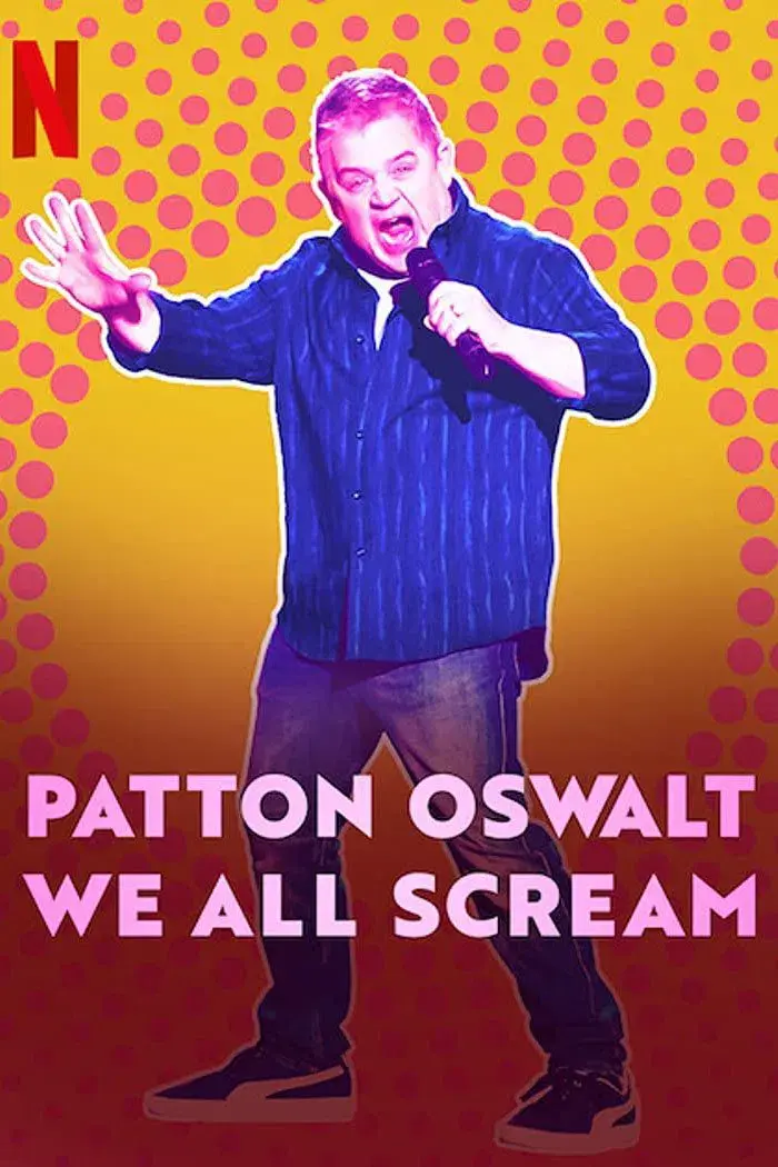 images of the movie Patton Oswalt: We All Scream