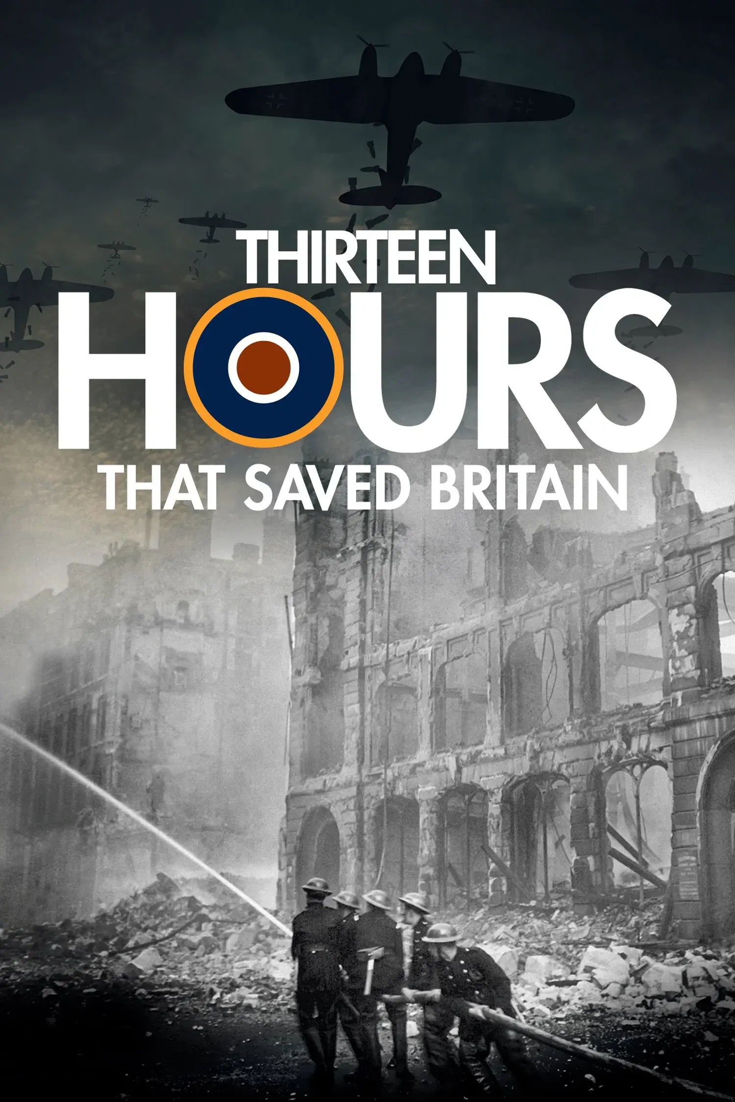 images of the movie 13 Hours That Saved Britain