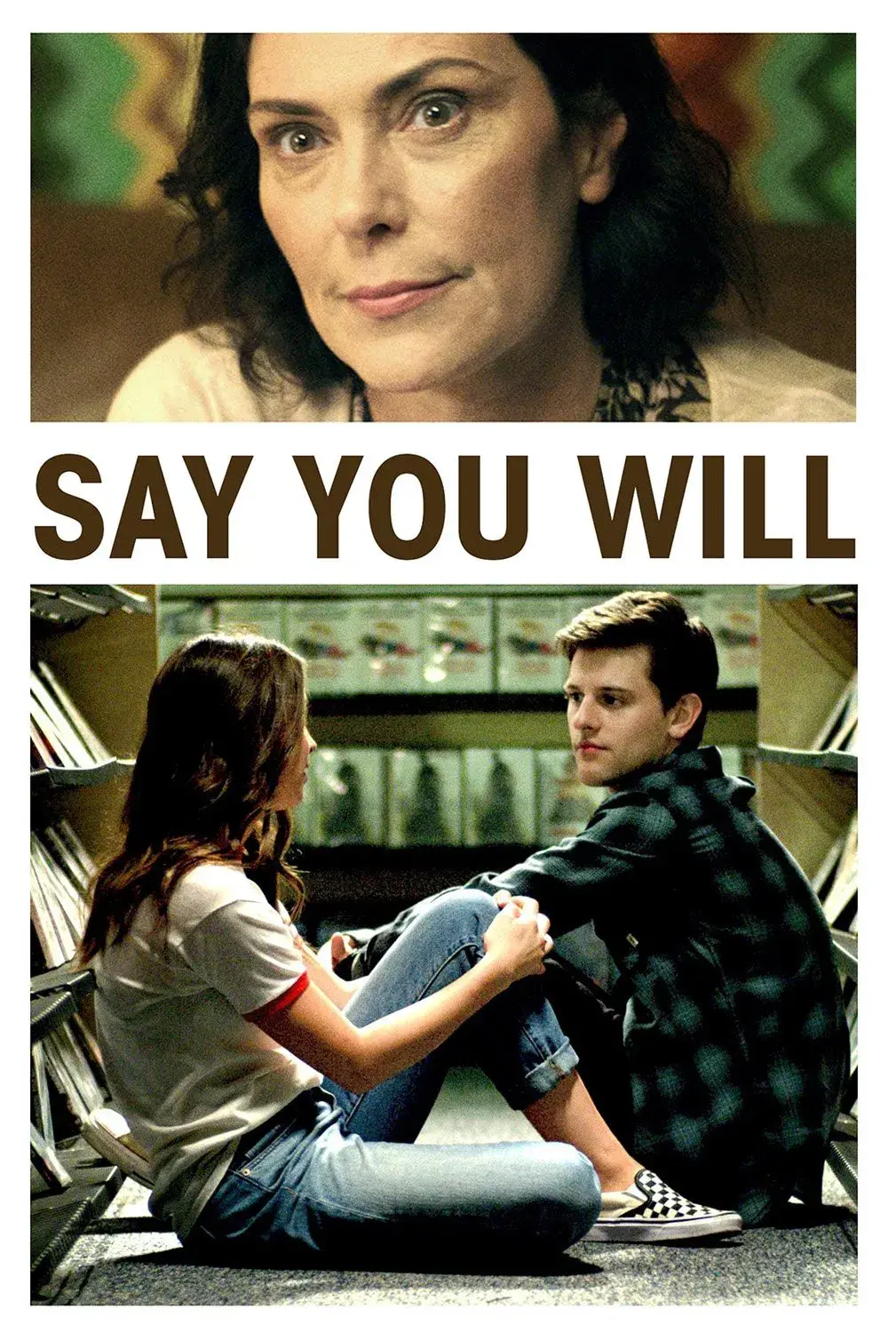 images of the movie Say You Will