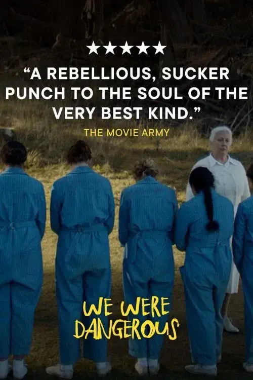 images of the movie We Were Dangerous
