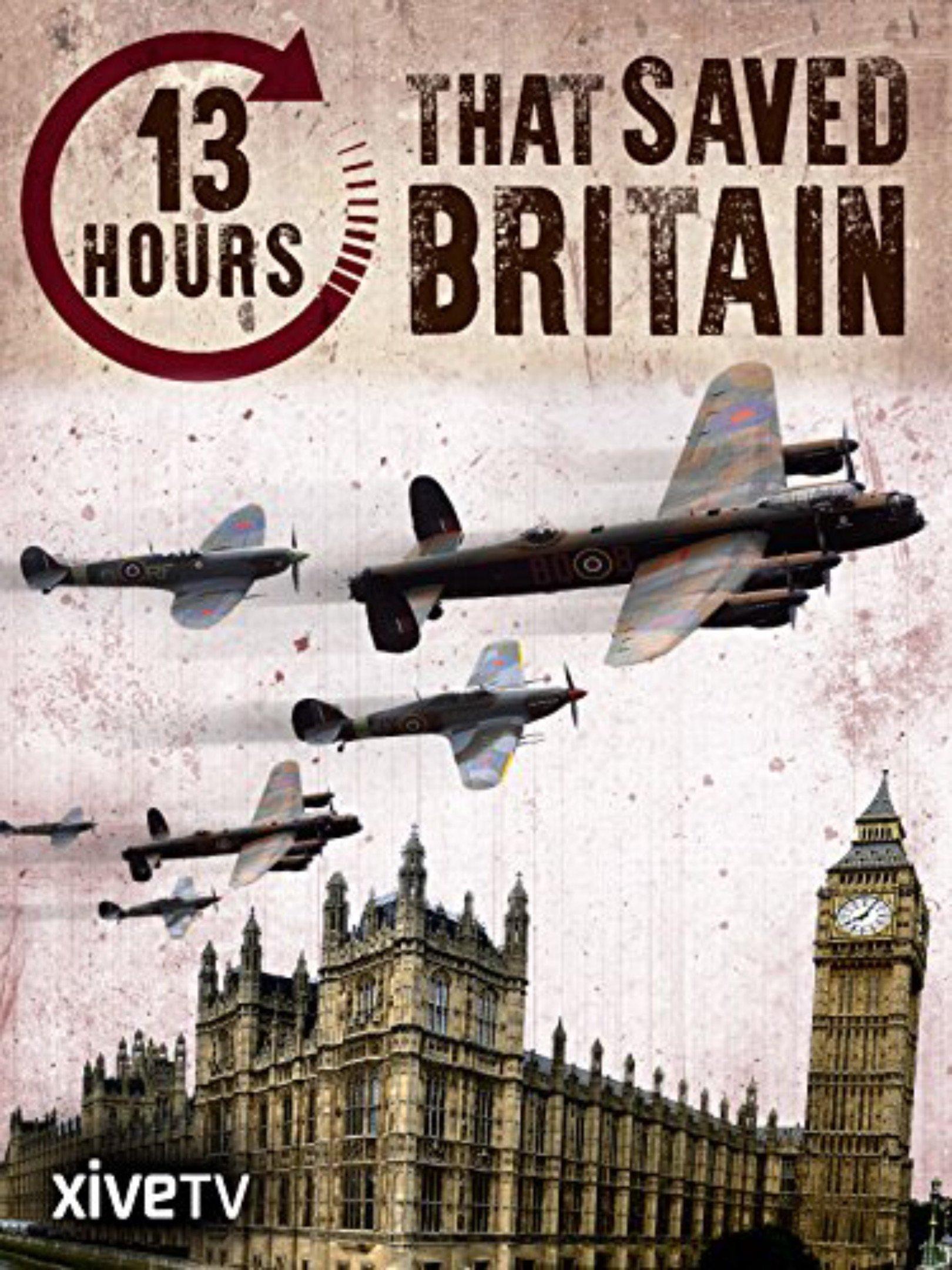 images of the movie 13 Hours That Saved Britain