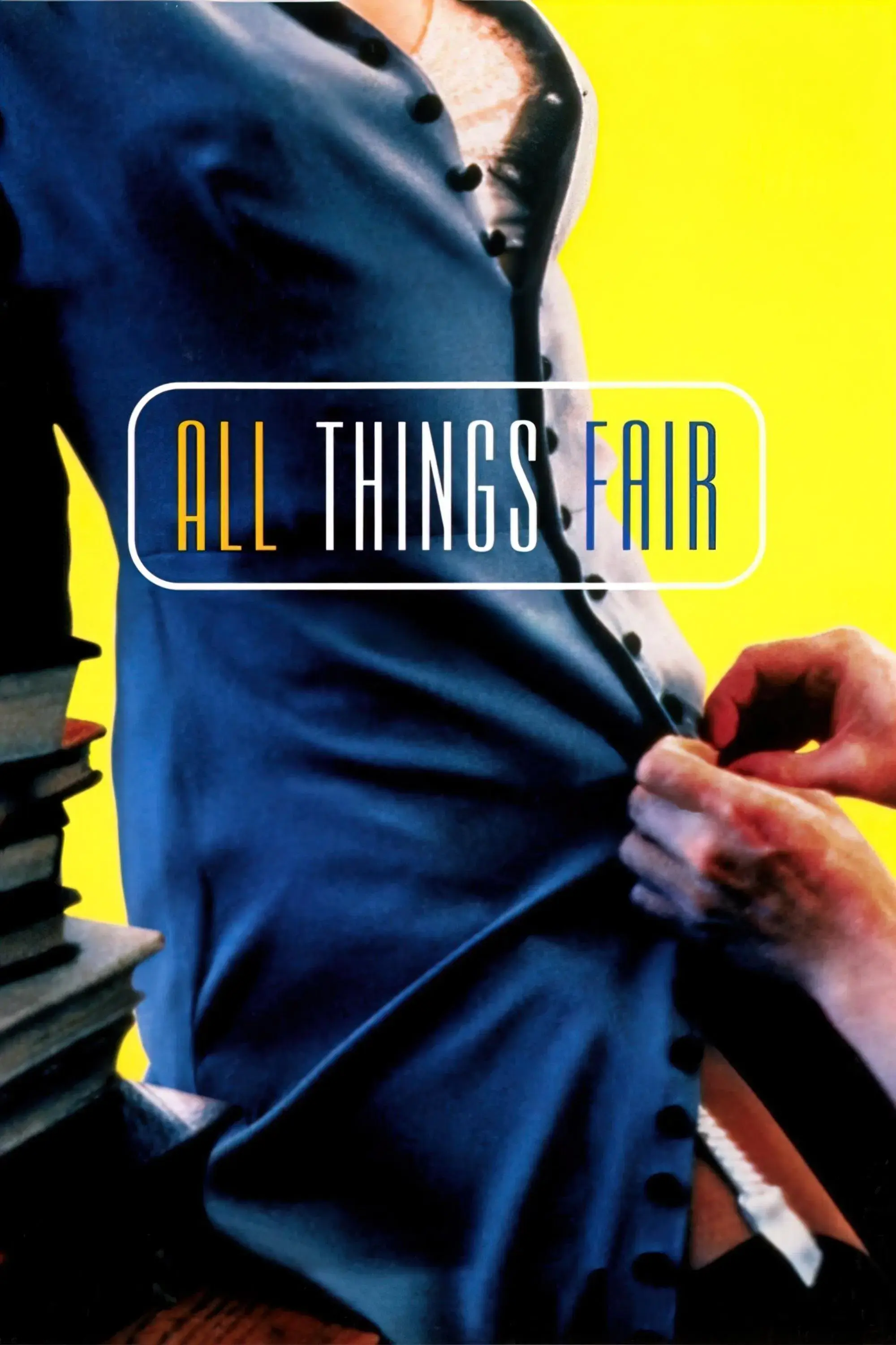 images of the movie All Things Fair